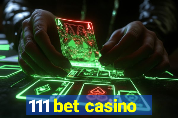 111 bet casino